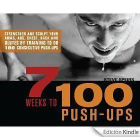 Reto 100 flexiones en 6 semanas ¿Te atreves a probarlo? 10 7 Weeks to 100 Push-Ups