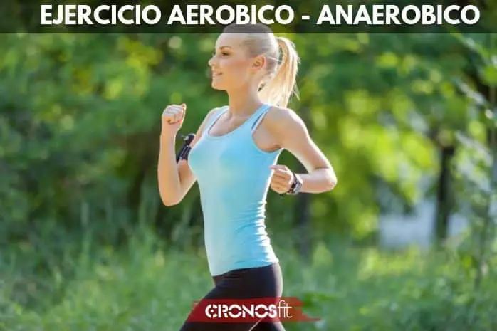 Aeróbico Vs Anaeróbico 6 Ejercicios Aerobico y Anaerobico