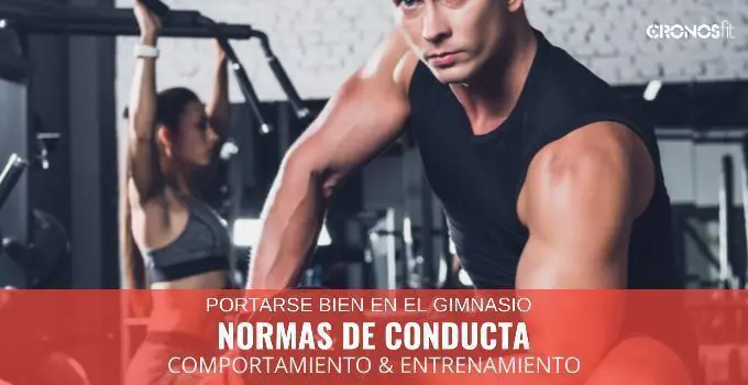 16 NORMAS de buena CONDUCTA en el Gimnasio 15 16 NORMAS de buena CONDUCTA en el Gimnasio 10