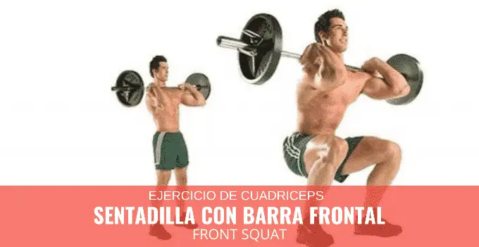 Sentadilla o Squat con barra frontal 3 Sentadilla o Squat con barra frontal 2