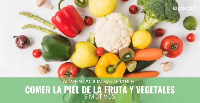 5 Motivos por los que comer la piel de la fruta y los vegetales 8 Comer la Piel de la Fruta y Vegetales