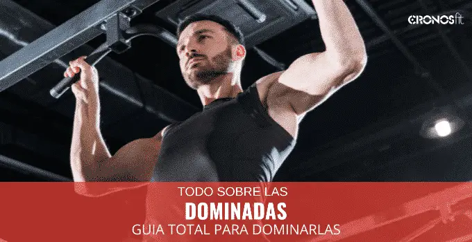 Dominadas: GUÍA COMPLETA PULL UPS 20 Dominadas: GUÍA COMPLETA PULL UPS 1