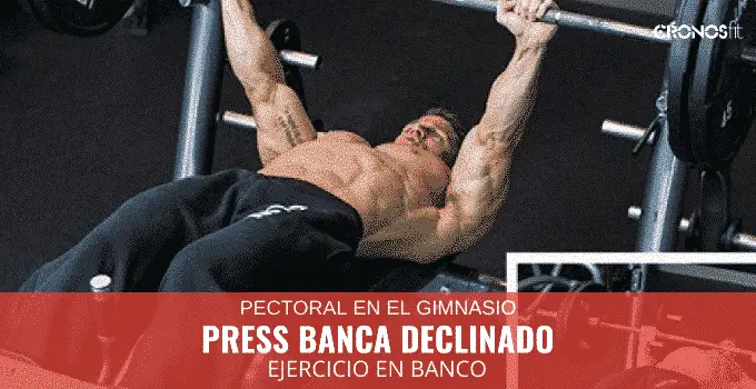 Press de banca declinado 19 Press Banca declinado
