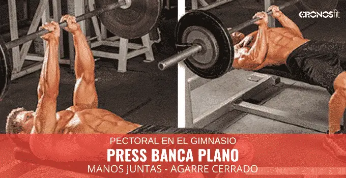Press de banca plano con manos juntas 11 Press banca agarre cerrado