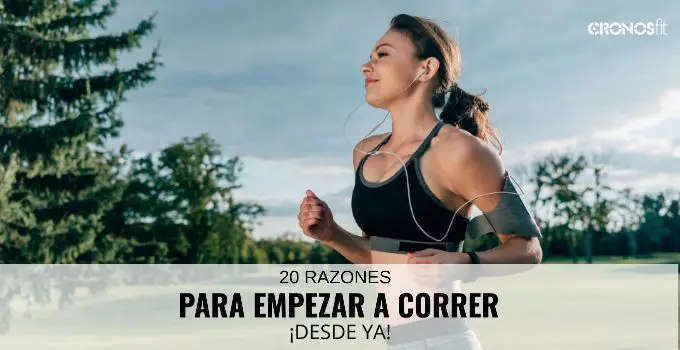 20 razones para empezar a correr desde ya 5 20 Razones Empezar a Correr