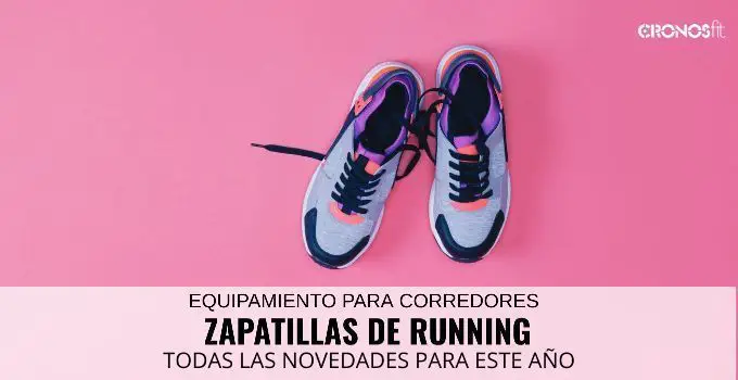 Novedades zapatillas de running 2023 11 zapatillas de running