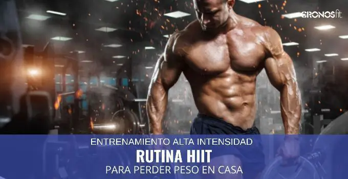 Entrenamientos HIIT para quemar grasa en casa 27 Rutina HIIT Alta Intensidad