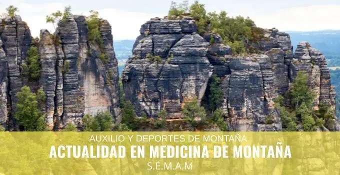 Actualidad en medicina, auxilio y deportes de montaña. Congreso SEMAM 2014 2 Actualidad en medicina de Montaña
