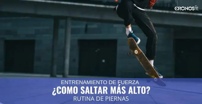 ¿Cómo saltar más alto? Entrenamiento de fuerza para piernas. 3 Como saltar mas alto