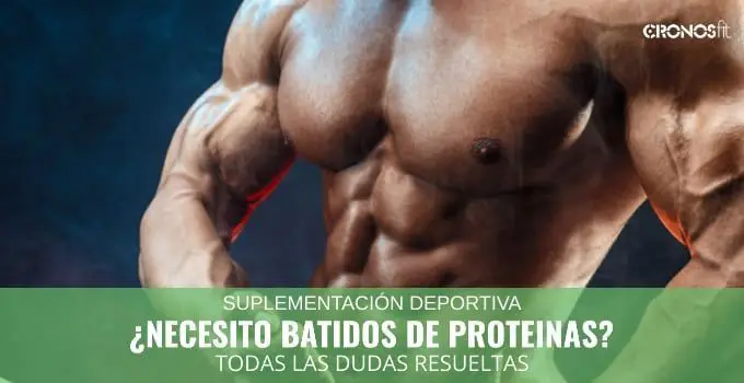 ¿Necesitas realmente consumir batidos de proteínas? 27 Necesito batidos de proteínas