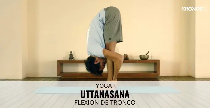 Yoga: Uttanasana (flexión del tronco) 10 Uttanasana yoga