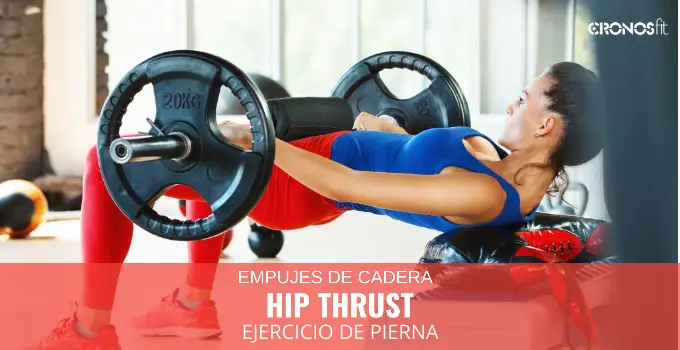 Empujes de cadera o Hip Thrust 9 Empuje de cadera