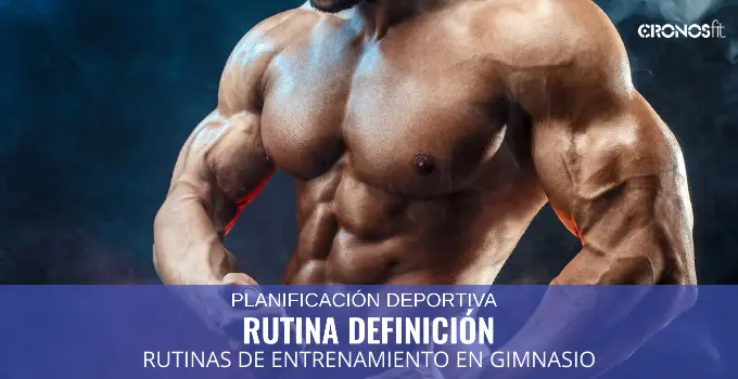 Definición 8 semanas: Semana 2, Día 2 Definición 3 Rutina Definición Entrenamiento Completo