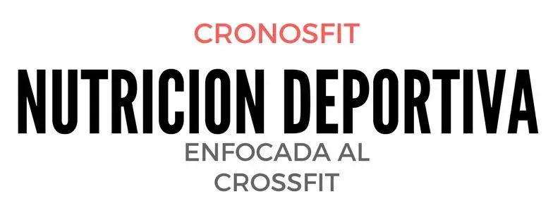 Nutrición Deportiva enfocada al Crossfit 13