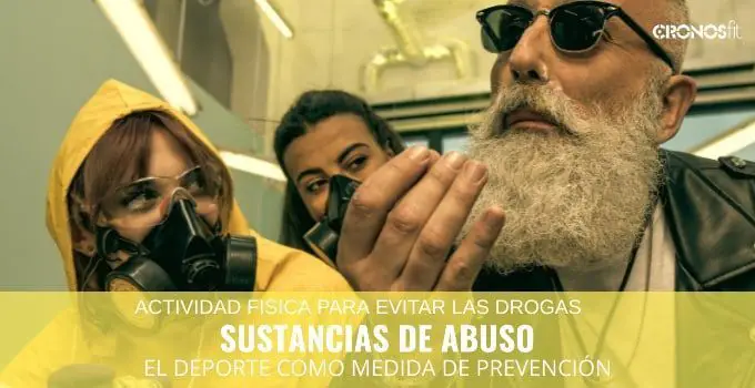 Actividad física para evitar abuso de sustancias en adolescentes 1 Sustancias de abuso