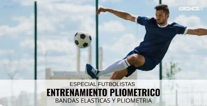 Entrenamiento pliométrico y con banda elastica para futbolistas 3 Entrenamiento Pliométrico para el Futbol
