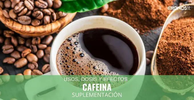 Cafeína: Usos, Dosis y Efectos 1
