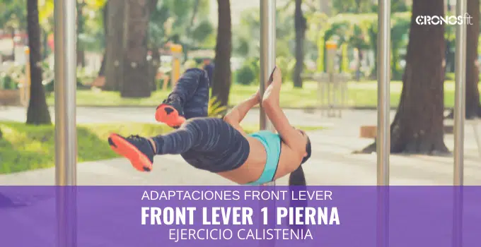 Calistenia 21 Como hacer Front Lever a una pierna