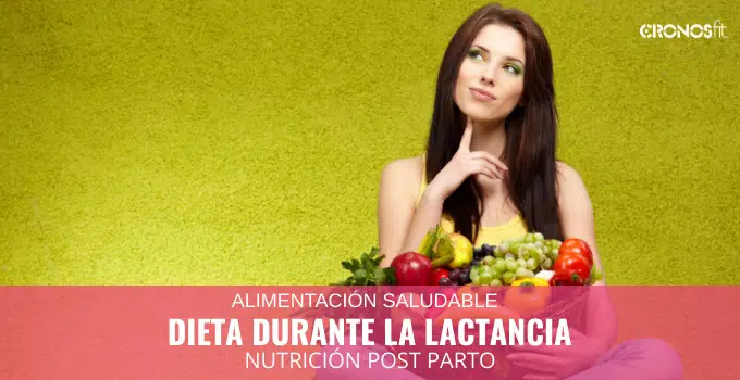 Dieta durante la Lactancia 7 Dieta durante la Lactancia 1