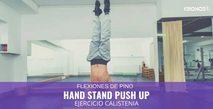 Hand Stand Push Up o Flexiones de Pino 1 Hand Stand Push Up o Flexiones de Pino