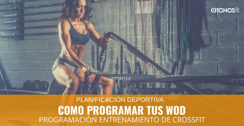 Plan de Entrenamiento correr 10k Sub 55 13 Como programas tus entrenamientos de CrossFit