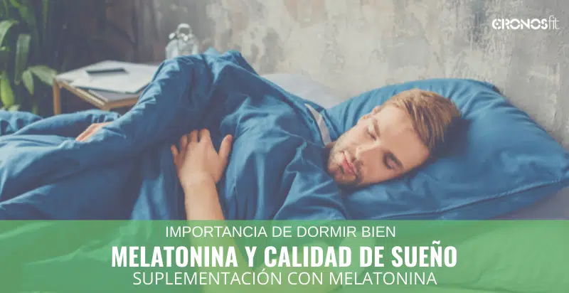 Melatonina y Calidad del Sueño 4 Melatonina y Calidad de sueño
