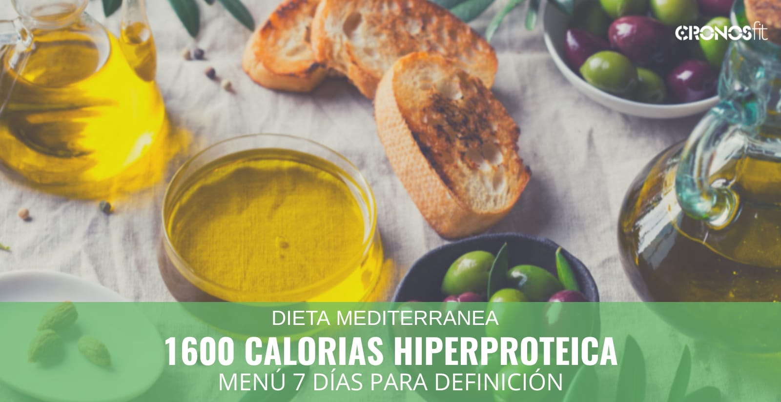 Dieta 1600 calorías Hiperproteica Mediterránea